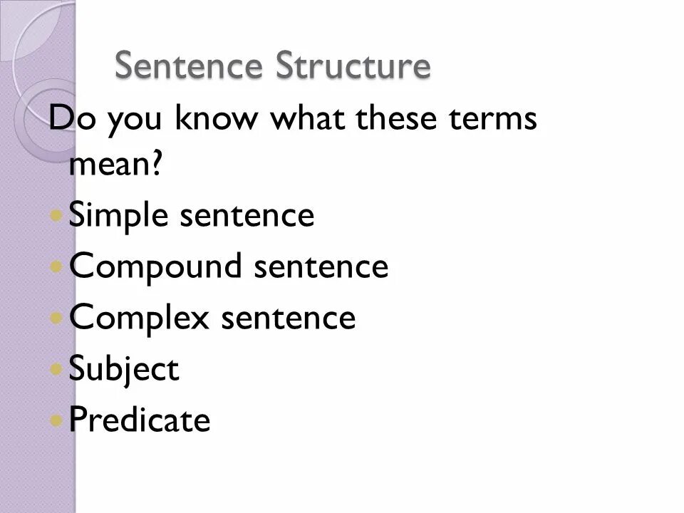 Types of simple sentence. Simple sentence structure. types of simple sentences. english sentence structure. complex sentence structure.