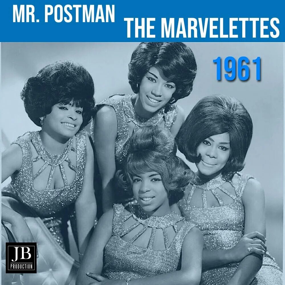 Mr postman. Группа the Marvelettes. The Marvelettes please Mr. Postman. The Marvelettes фото. The Marvelettes - please Mr. Postman (1961).