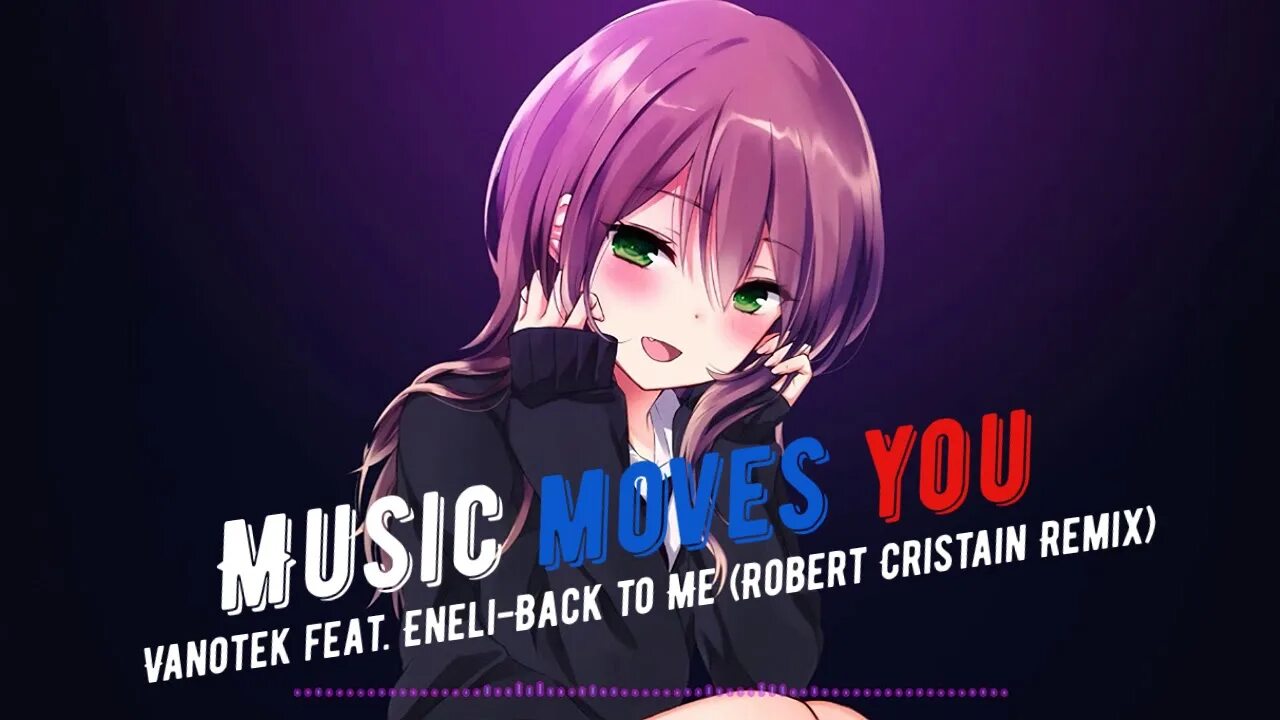 Vanotek back. Vanotek feat. Eneli - back to me.