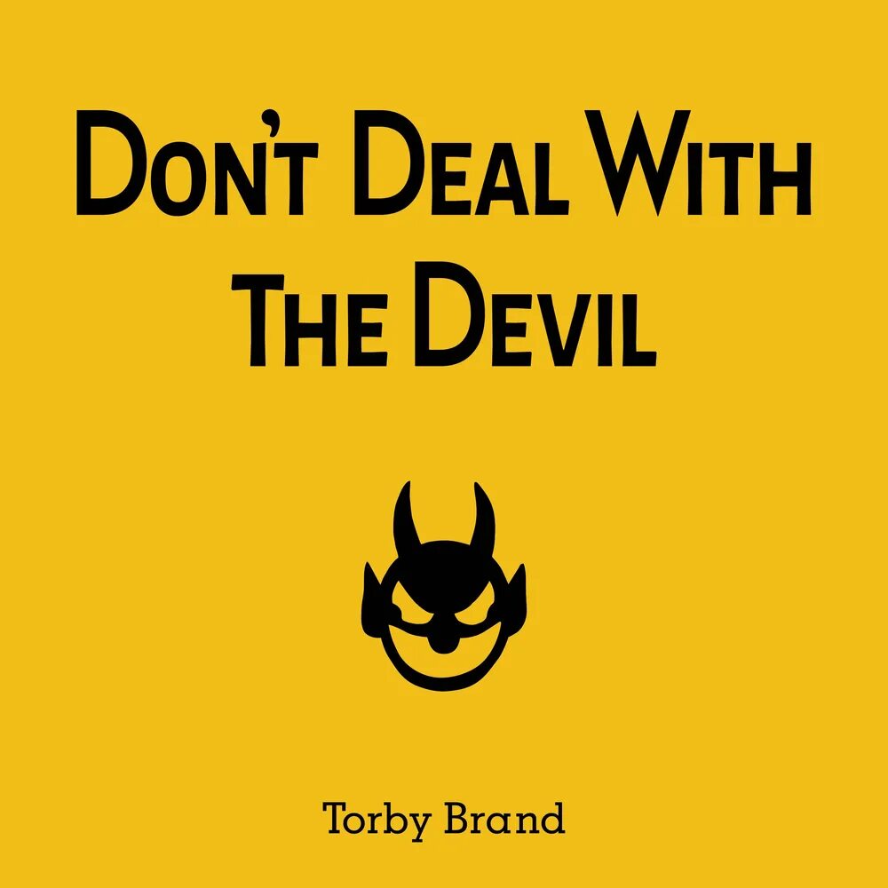 Don't deal with the Devil. Torbey "the stroke book". Don t deal