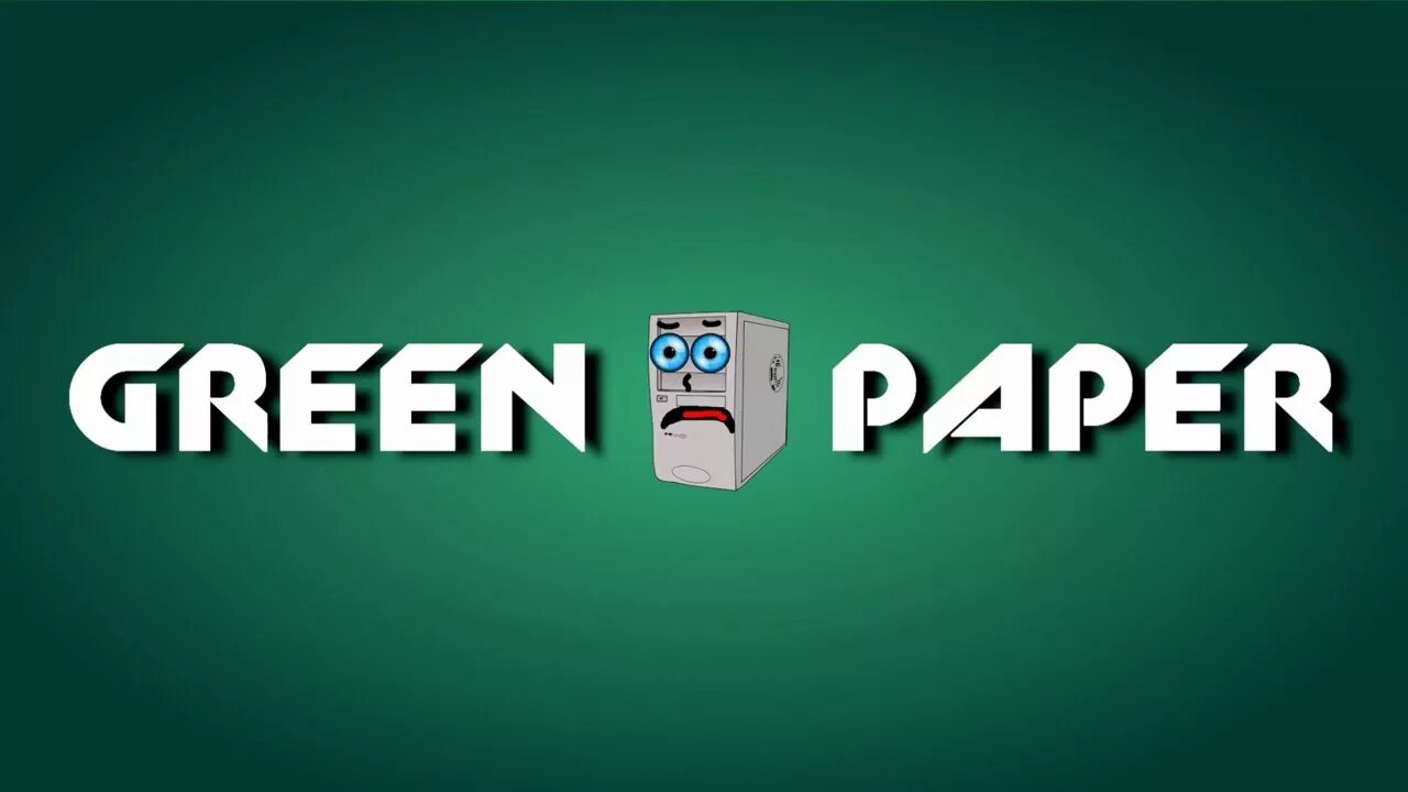 Paper на пк. Грин Пейпер. Грин Пеппер ютуб. Green paper лицо. Green paper компьютер.