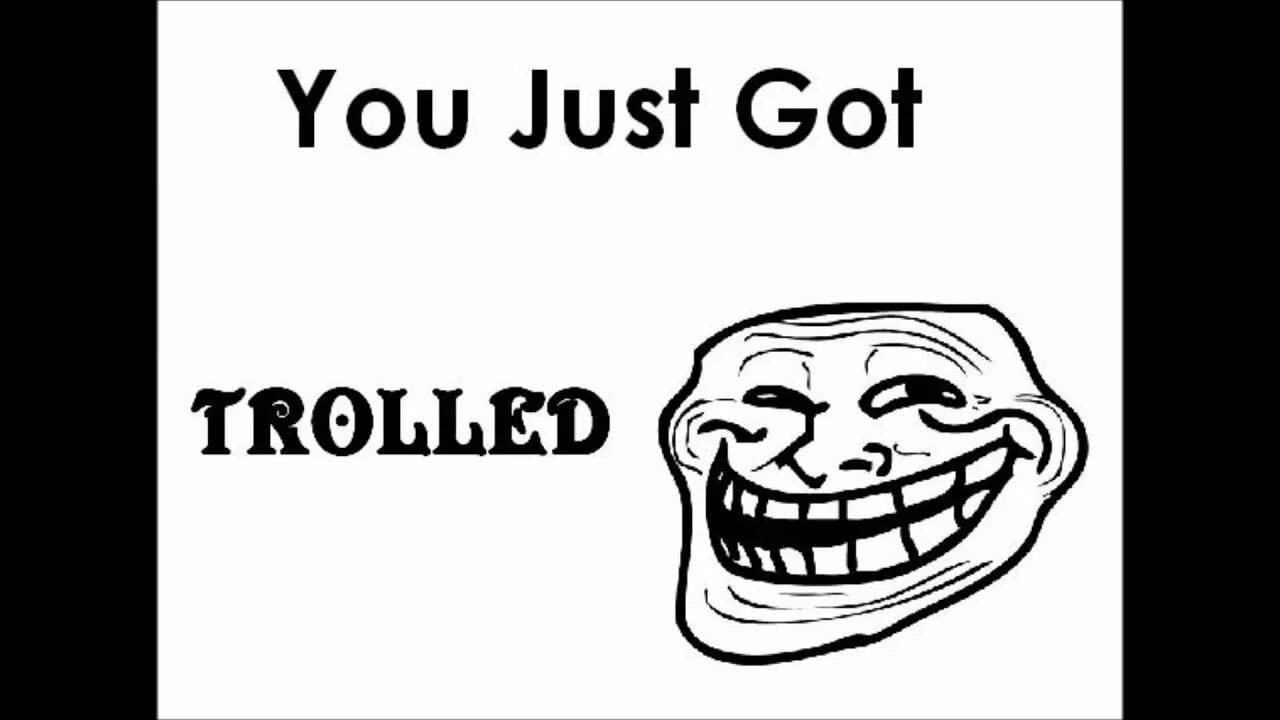 Тролль на английском. You been trolled. Тролл. Get trolled. Тролль Мем.