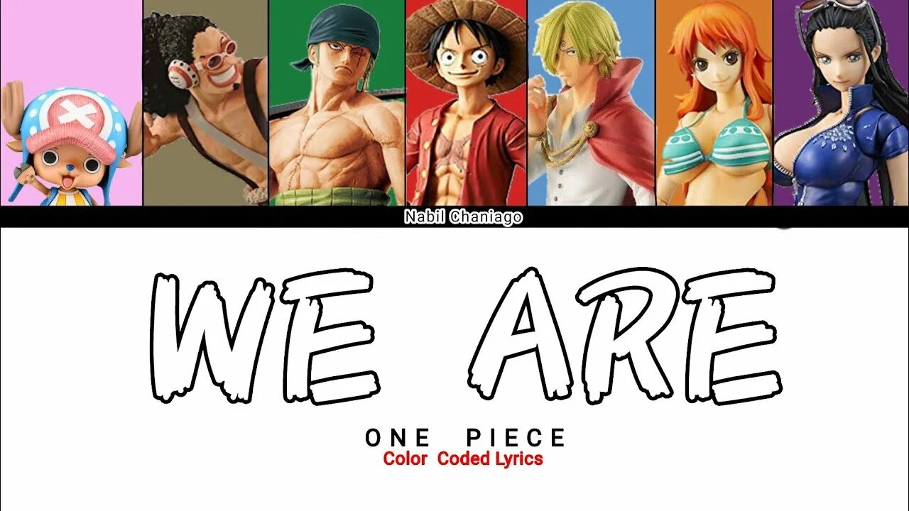 Текст опенинга ван пис. We are one piece текст. Ван Пис текст. One piece we are Straw hats Version. Ван Пис we are минус.