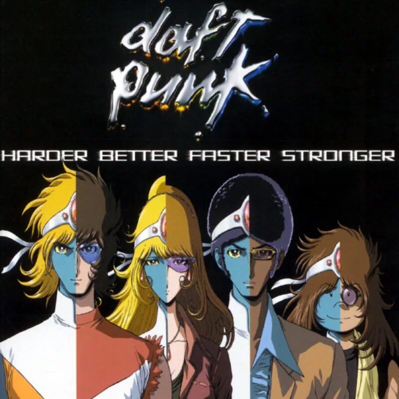 Песня faster harder текст. Harder, better, faster, stronger Daft Punk. Дафт панк Хардер беттер. Daft Punk better faster stronger. Daft Punk harder better faster stronger текст.