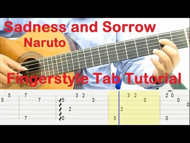 Sad tabs. Sadness and Sorrow Guitar Tab. Sadness and Sorrow на гитаре. Sadness and Sorrow табы для гитары. Naruto Sorrow and Sadness табы.