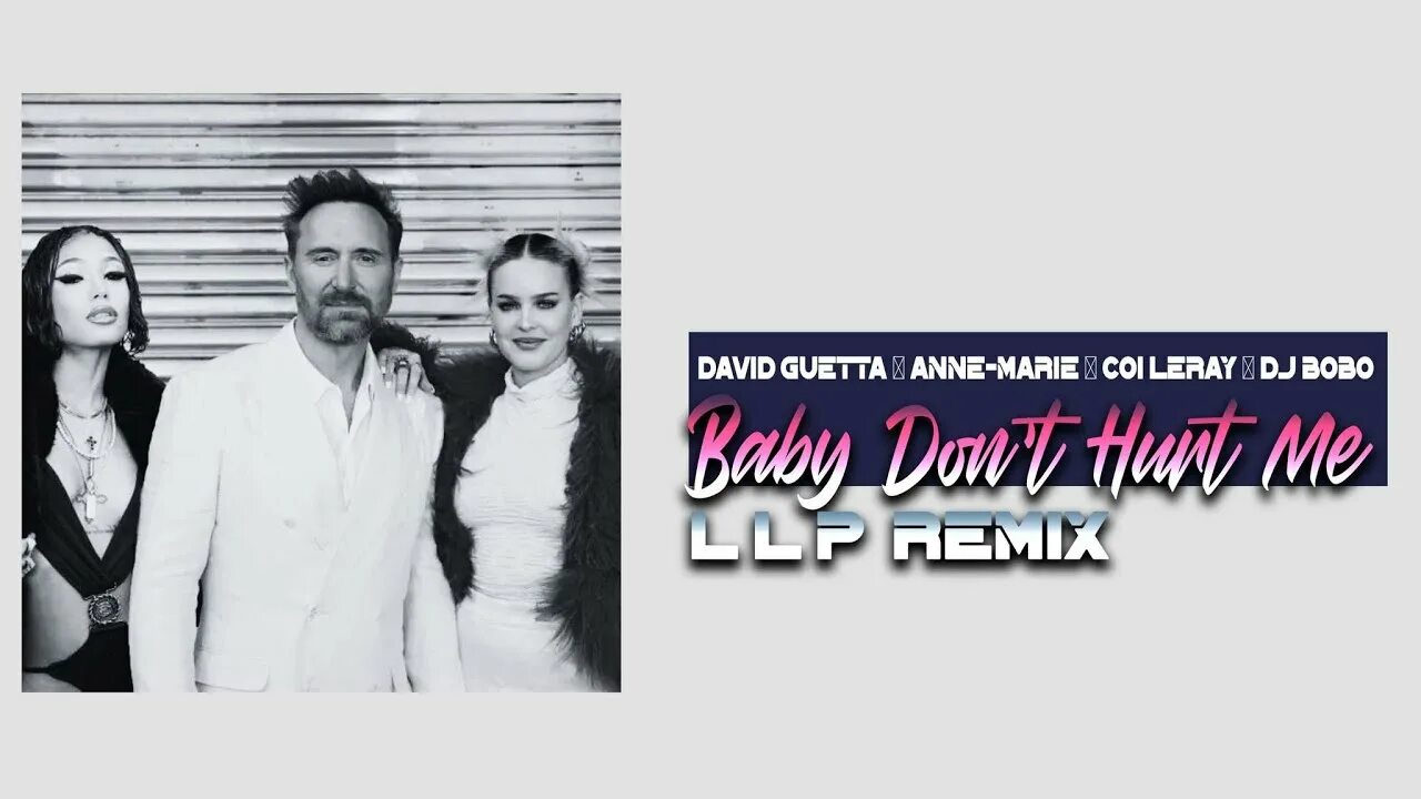 Baby don't hurt me David Guetta Anne Marie coi. David Guetta, Anne-Marie, coi Leray - Baby don’t hurt me. Baby don't hurt me David Guetta, текст. David Guetta/Sofi Tukker/Anne-Marie/coi Leray - Baby don't hurt me (Sofi Tukker Remix). David guetta anne marie coi