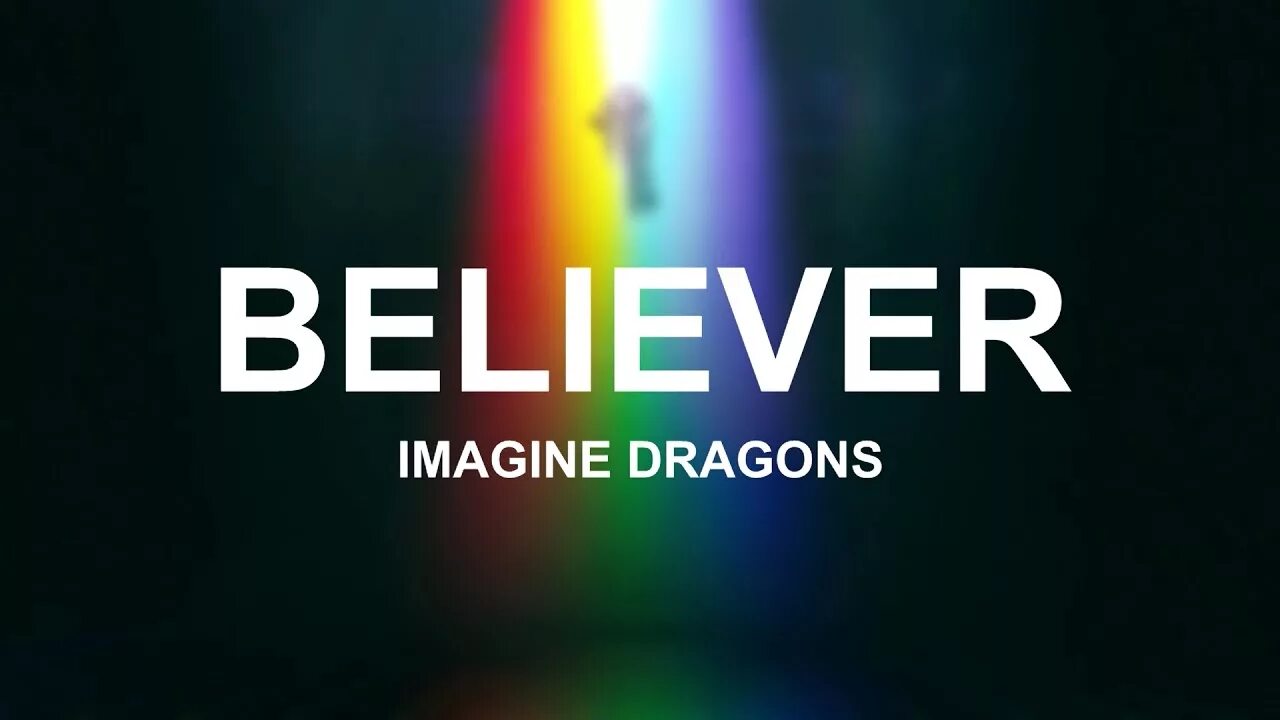 Believer imagine песни