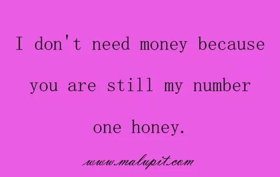 U coming перевод. Honey quotes. I Love you Honey. I have Honey i need money песня. Life is Flower of which Love is the Honey.