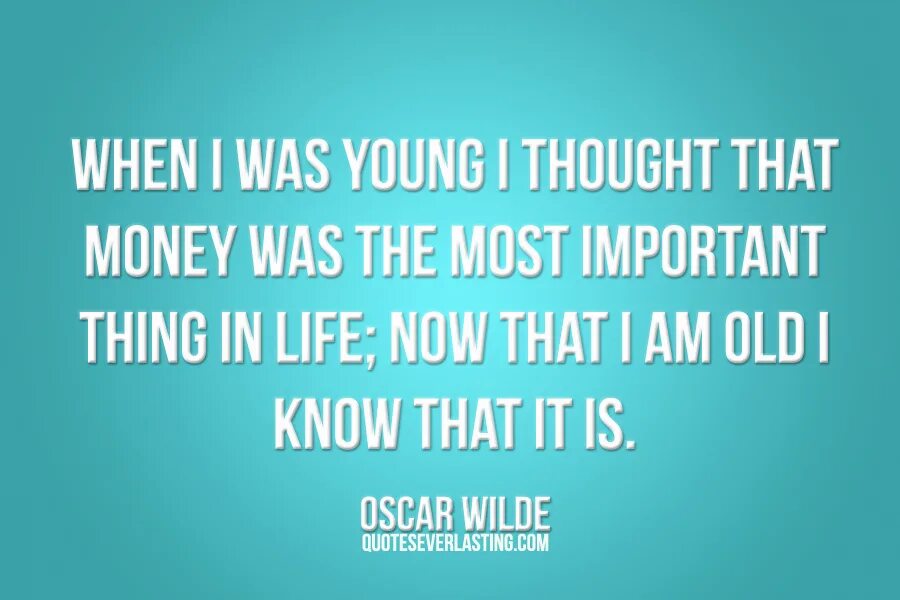 Most important things in life. Money is important. Money quotes. Quotes about money. Important things.