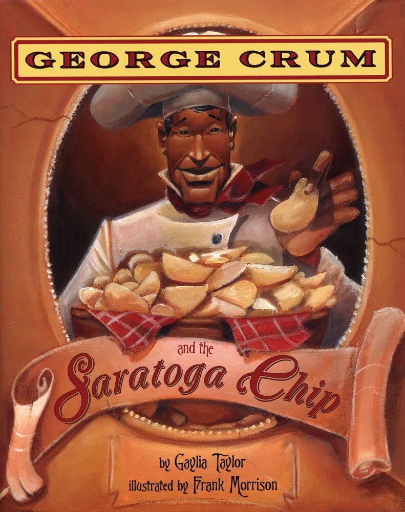 В каком году придумали чипсы. Джордж Крам изобретатель чипсов. Шеф-повар Джордж Крам. Джордж Крам 24 августа 1853 года. Чипсы Саратога.