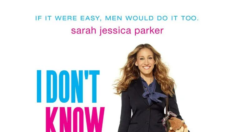 Holly palmer. I don't know movie. I know how she does it. Сара джессика паркер для журнала. Сара джессика паркер кадры из фильмов.