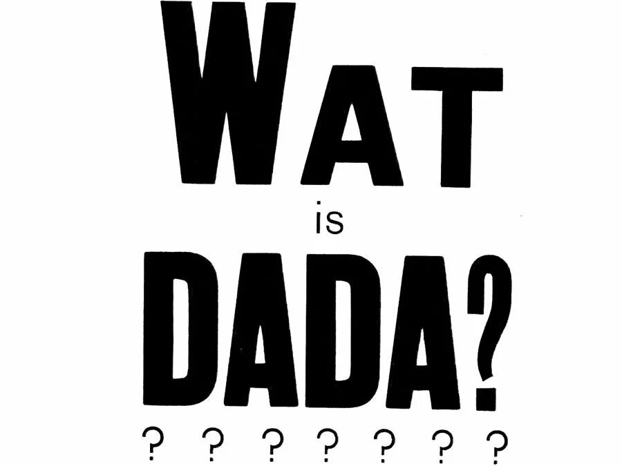 Дада бай. Dada. Дадаизм в графическом дизайне. Dada группа. Дадаизм плакаты.