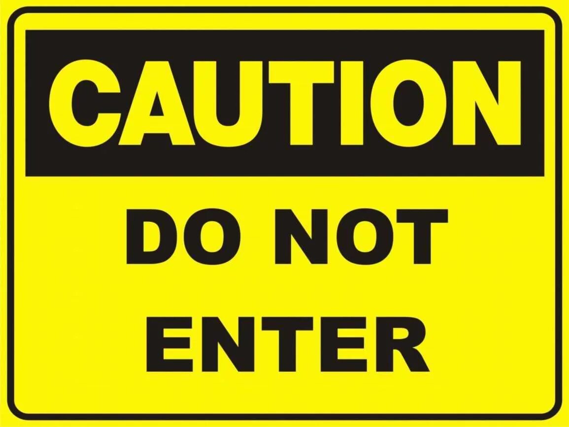 Do not buy. Do not enter. do not enter знак. caution do not enter. табличка do not.