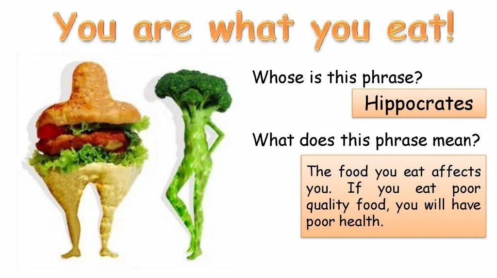 Are you what you eat 7