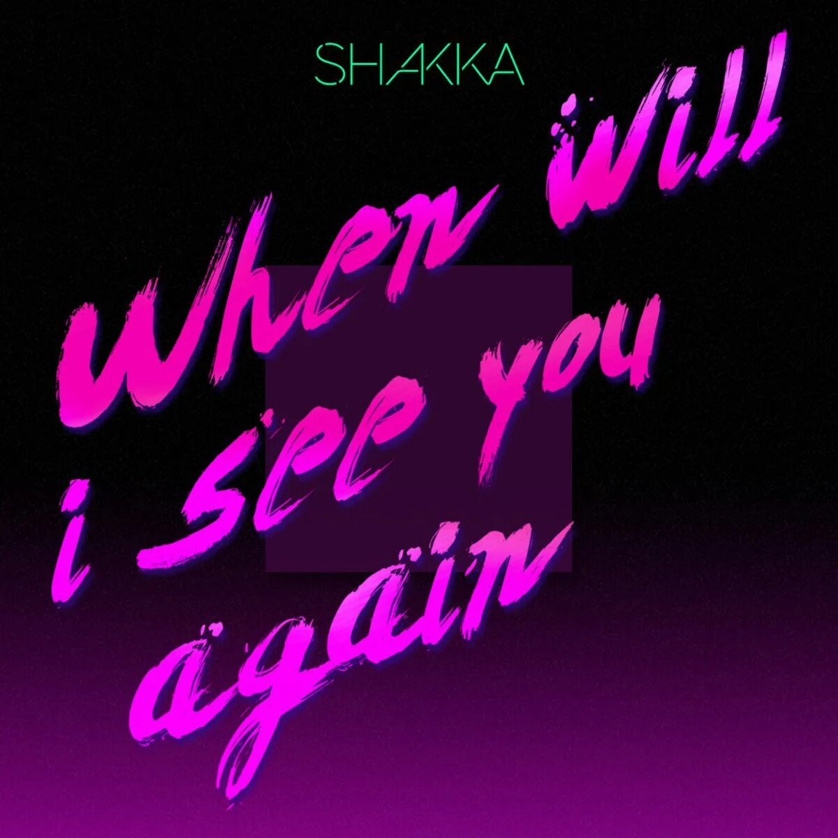 Do you see again. When will i see you again. When will i see you again Shakka. When will i see you again by Shakka (Sped up). See you when i see you.