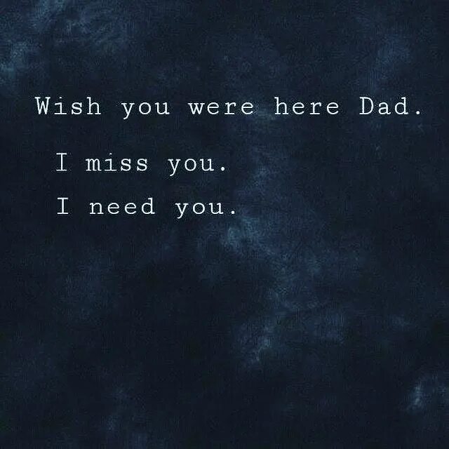 Dad i Miss you. Miss you Daddy. I Miss my Daddy картинка. You dad.