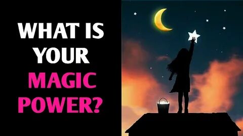 Your magic