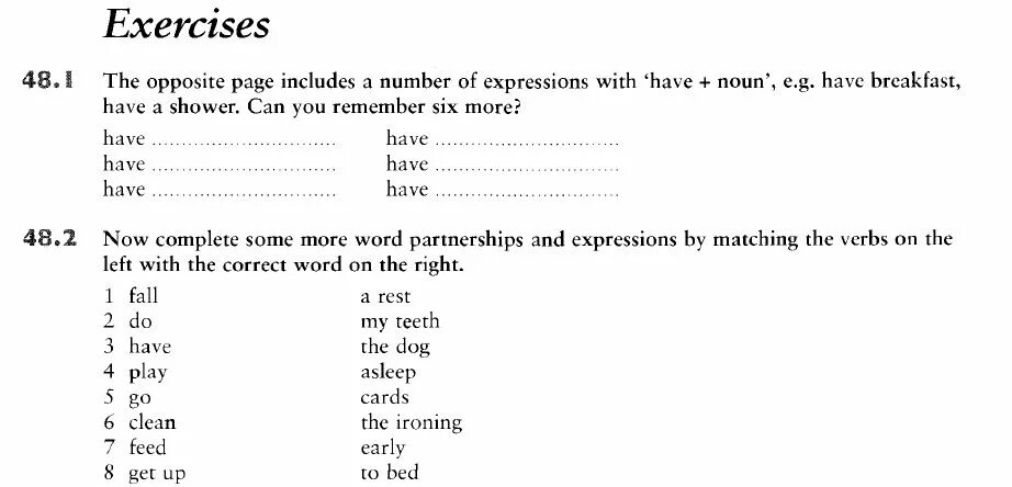 Match the verbs with the words. Have expressions. Find Seven more expressions with have Noun and. Expressions with have. To have expressions.