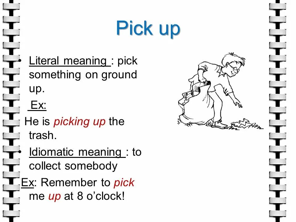 Переведи picking up. Pick smth up. Pick up meaning. Pick up a language meaning. Pick up something meaning.