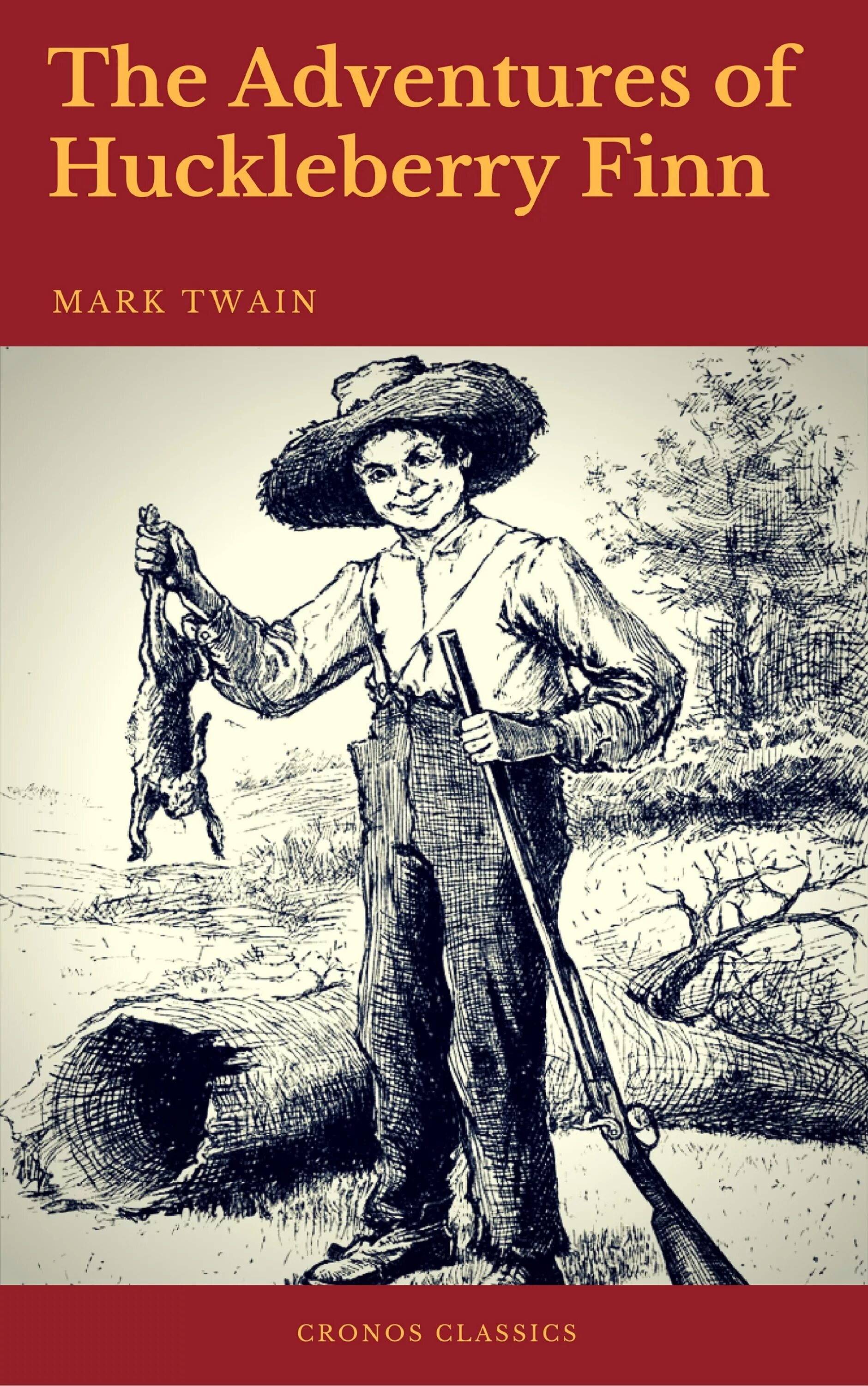 The adventures of huckleberry finn mark twain. Гекльберри Финн. The Adventures of Huckleberry Finn by Mark Twain.