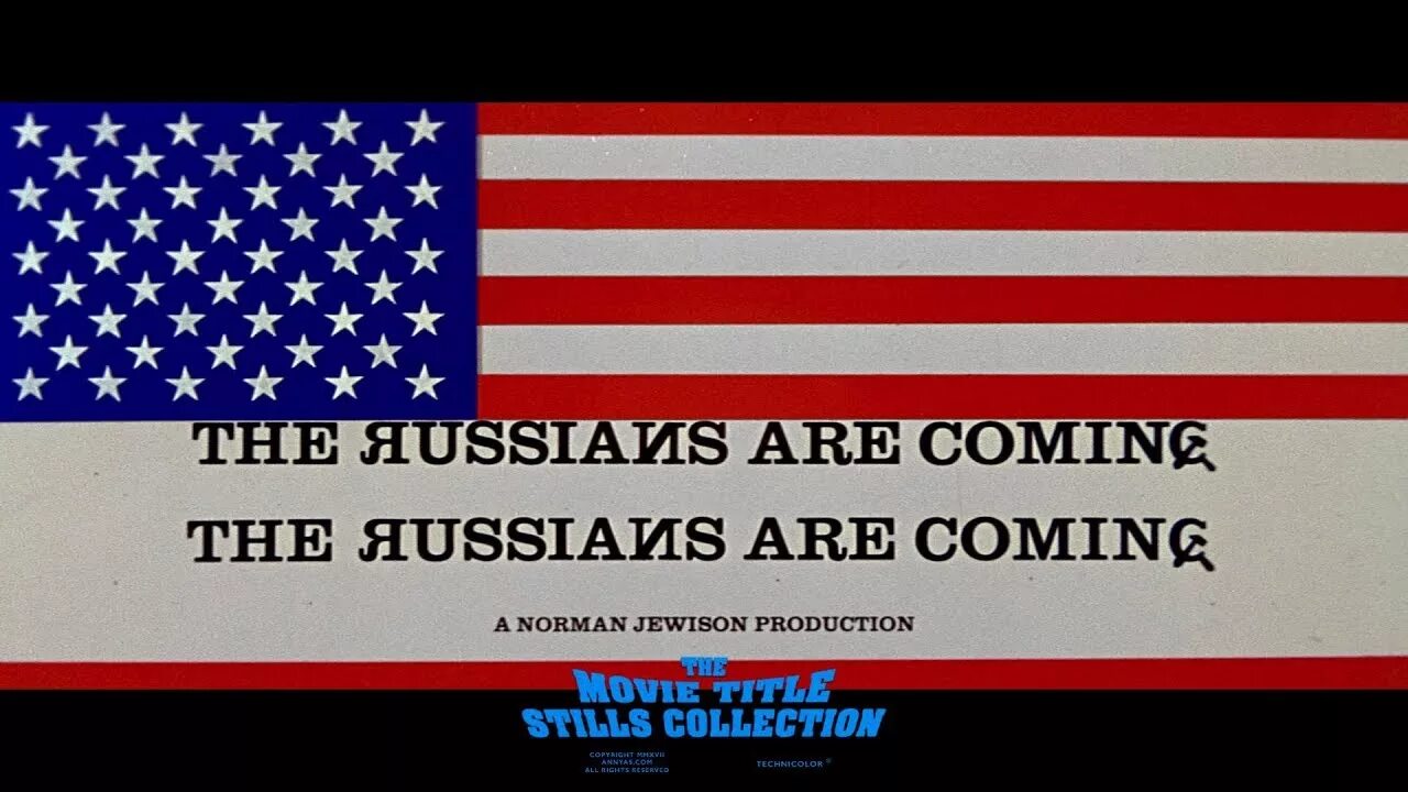 Russians are coming 1966. The Russians are coming the Russians are coming. The Russian. Russia we are coming