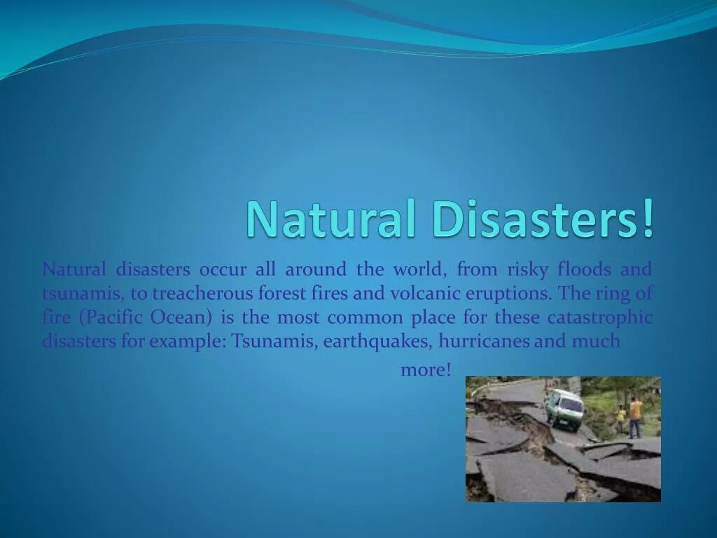 Природные катастрофы на английском языке. Natural Disasters презентация. Презентация natural Disasters 7 класс. Стихийные бедствия на английском. Natural disasters 7 grade