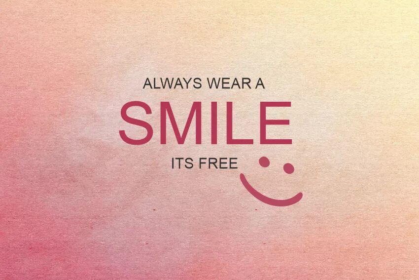 Smile цитаты. Quotes about smile. Wear a smile. Always smile. Its me wear