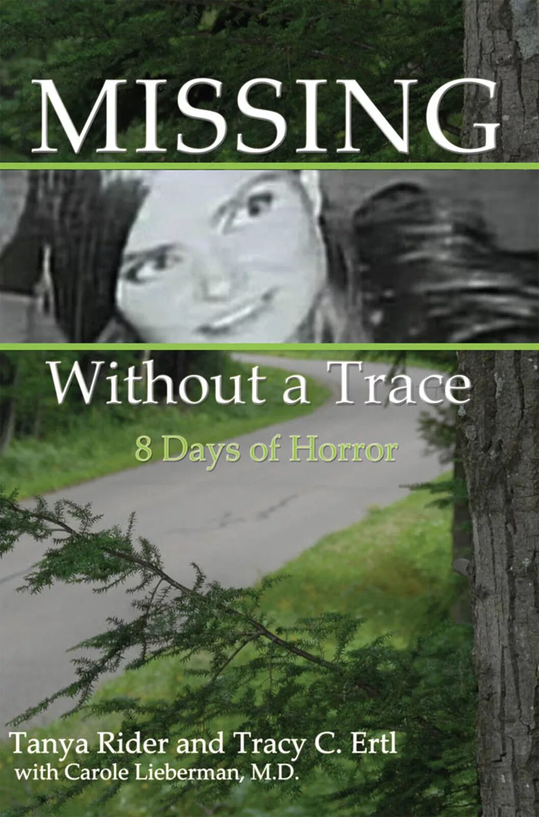 Without missing. Tanya rider missing 8 days of horror book. missing without photo.