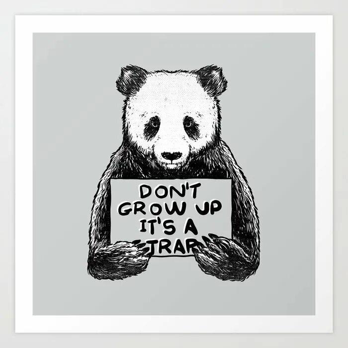 Doesn t grow. Панда комикс. Don't grow up it's a Trap. Панда комикс вектор. Don t grow up Instagram.