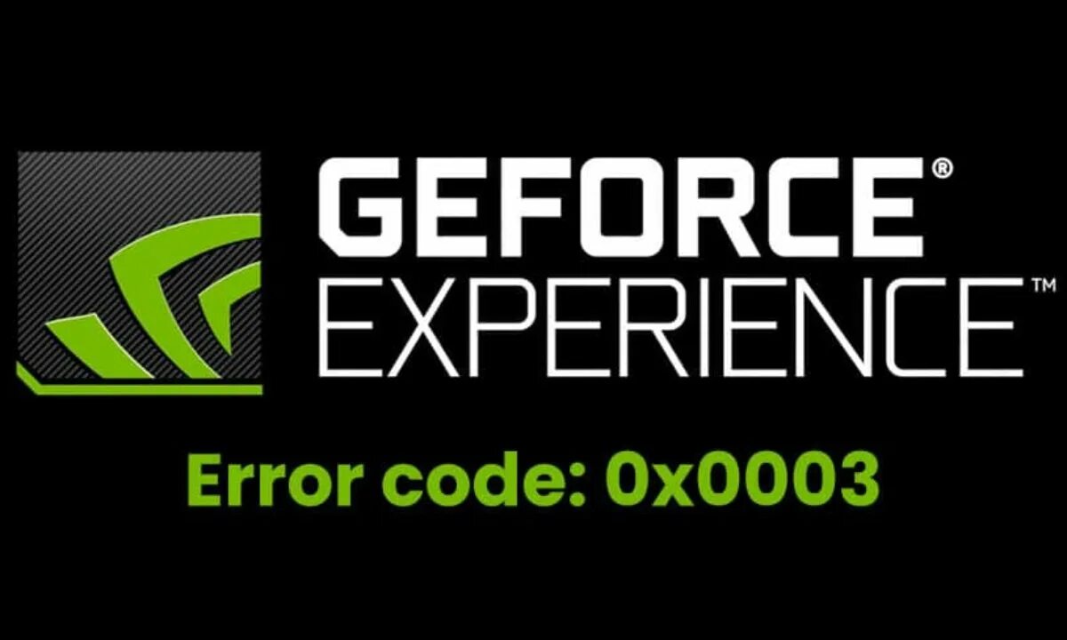 Geforce experience error