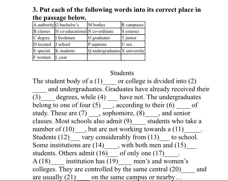 Put each of the following Words and phrases in its correct place in the Passage below. Put each of the following Words and phrases in its . The students of the по английскому тест ответы. Put the Words in the correct place. Put each the following adjectives in the correct Space in the Passage below. I always решение.