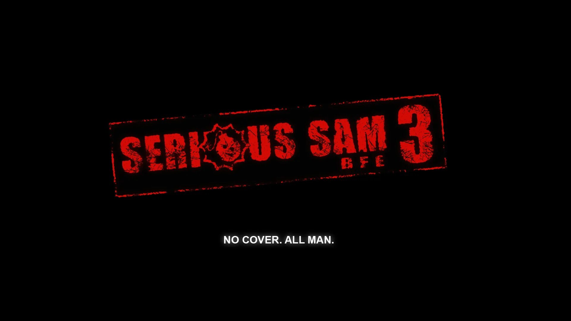 Often serious. Серьезный Сэм 3. Serious Sam 3 BFE. Serious Sam 3 BFE logo.
