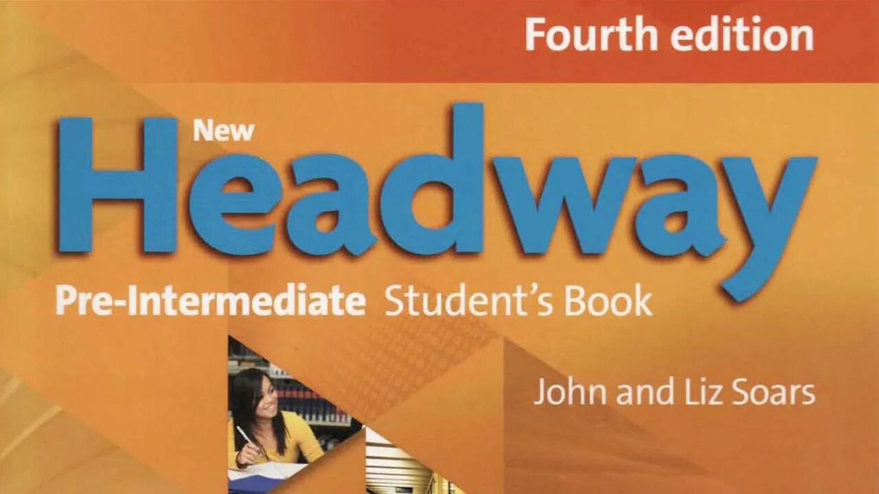 Headway pre Intermediate 4. New Headway pre-Intermediate 4th Edition. Headway Upper Intermediate 4th Edition. Fourth Edition Headway pre-Intermediate. Headway pre intermediate new edition