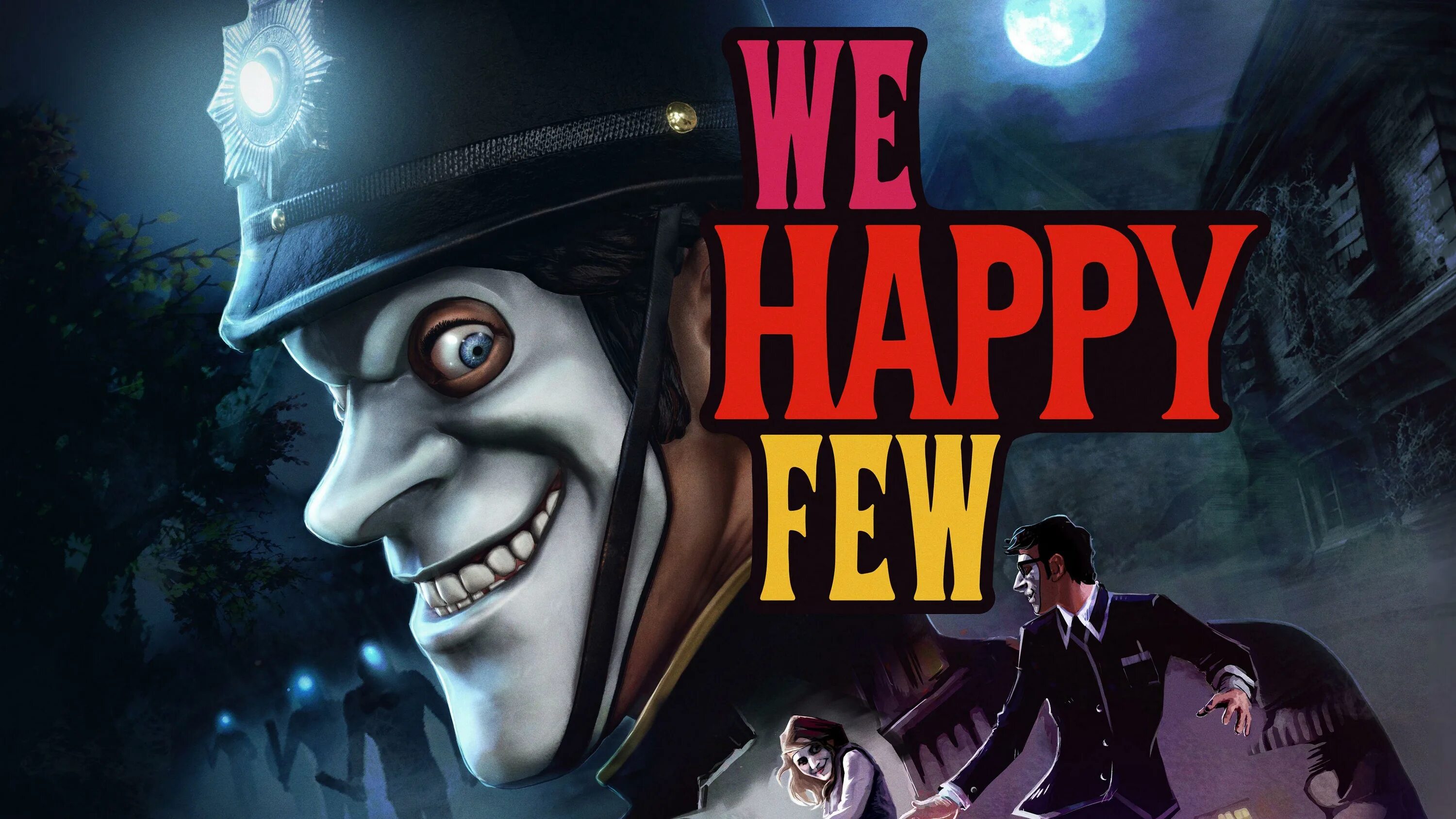 We game игры. Игра we Happy few. We Happy few Постер. Игра we Happy few плакаты. We Happy few фото.