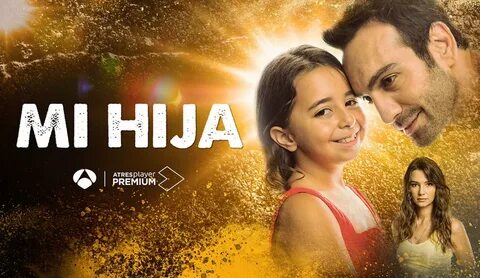 Muy pronto: estreno de 'Mi hija', una nueva serie turca para Ante...