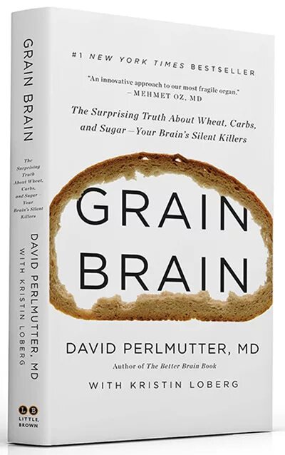 Мозг книга дэвид. David Perlmutter Grain Brain. Дэвид Перлмуттер книги. Книга про мозг бестселлер. Grain Brain book.