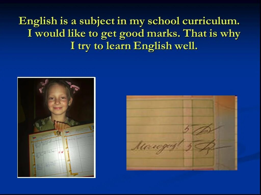 I get good marks. Проект my Foreign friend. English is the language of Planet. English is the language of our Planet перевод. English is well.