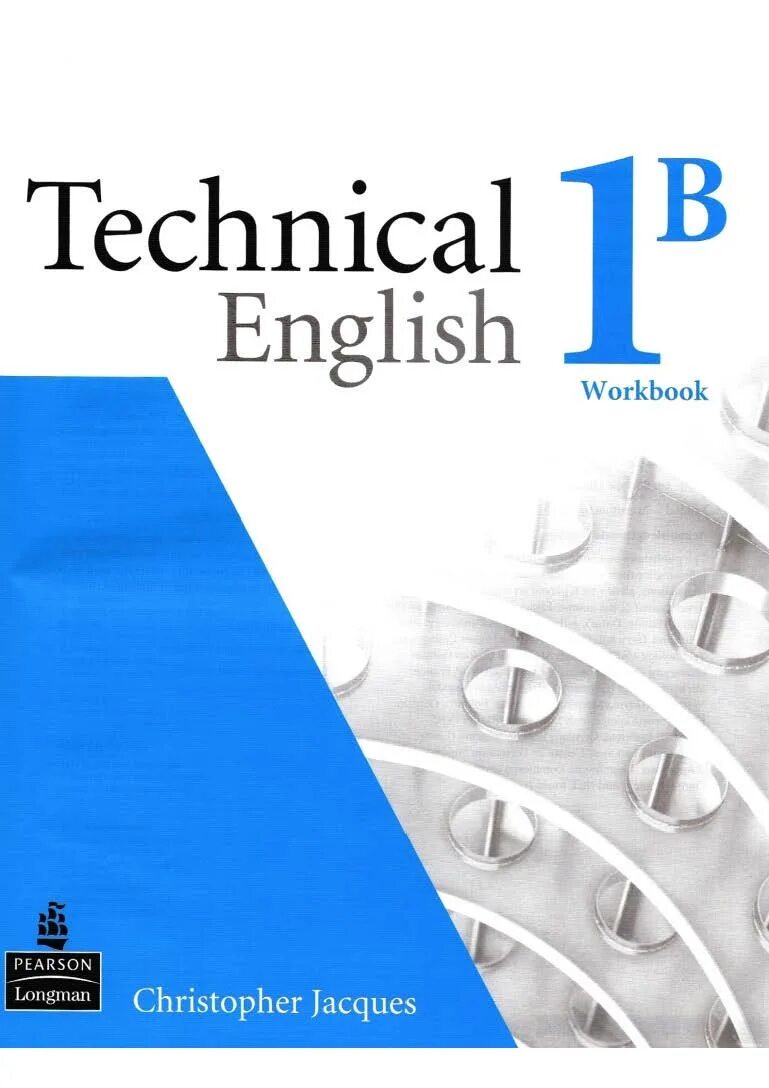 Workbook english beginner. Technical English (David Bonamy) учебник. Technical English ответы. Workbook a1 английский. Technical English 1.