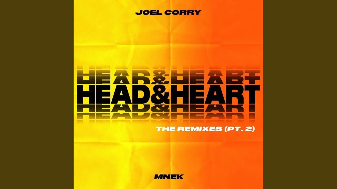Around my heart tim defacto remix. Joel corry - head heart (feat. mnek) обложка. joel corry jax jones feat. charli xcx saweetie out out. head and heart. joel corry - lonely обложка.