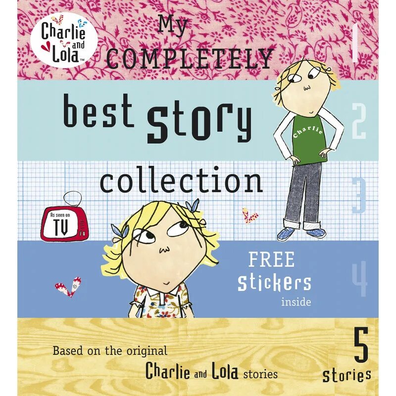 Charlie and Lola. Charlie and Lola book. My best stories