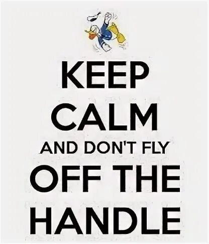 Fly off идиома. Make ends meet idiom. To fly off the handle. Fly off перевод. Fly off the handle idiom.