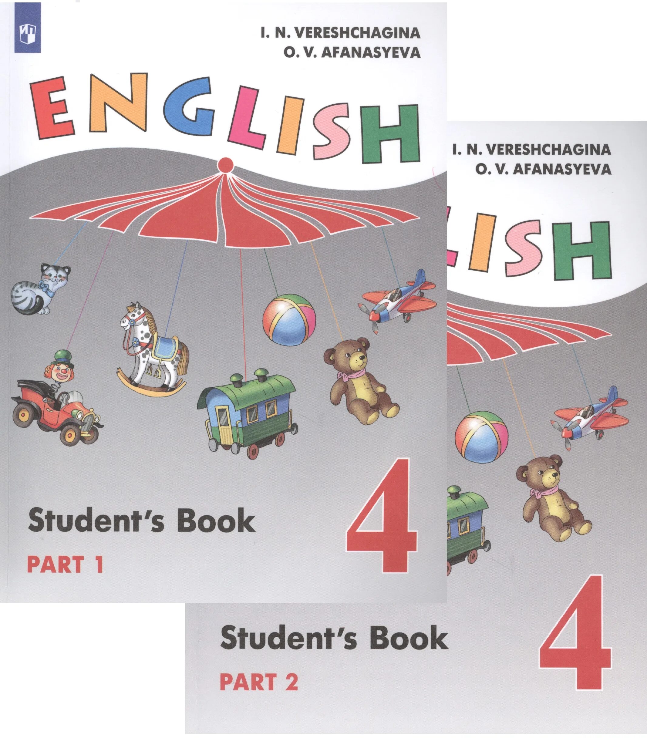 Английский афанасьева 2 класс купить. Верещагина английский 4 класс учебник. Верещагина и. н и Притыкина т. а English II. English 4 Верещагина Афанасьева. Английский язык 4 класс 2 часть Верещагина Афанасьева.