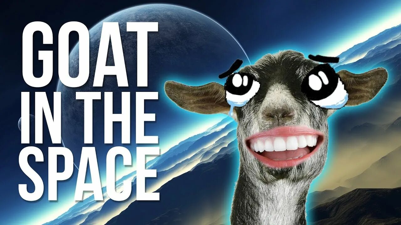 Симулятор козла космос. Космическая коза. Симулятор козла космоса RЯ. Козёл в космосе. Space goat