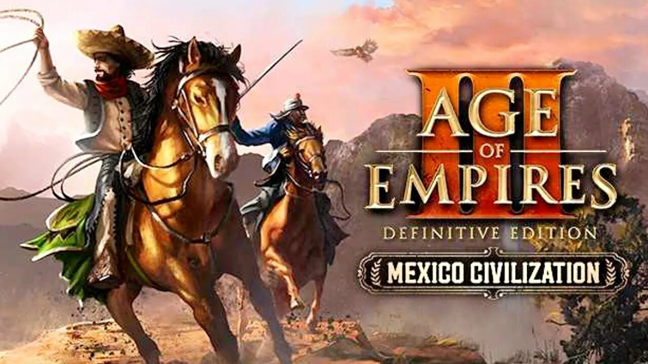 Age of Empires III: Definitive Edition. Age of Empires III: Definitive Edition Mexico Civilization. Age of Empires 3 Definitive Edition Mexico. Age of Empires 3 компания за Америку. En age