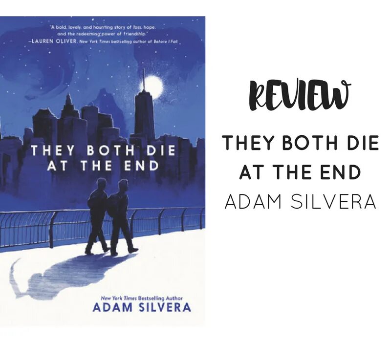 They both. «they both die at the end» by adam silvera. they both die at the end книга. they both die at the end адам сильвера книга. they both die at the end art.