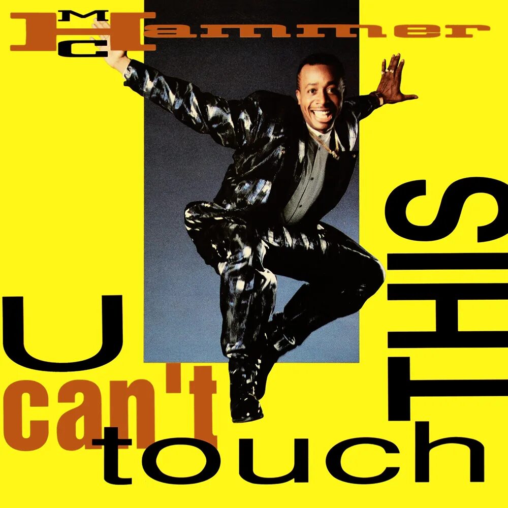 Мс хаммер кен тач. Мс хаммер кен тач. Mc hammer u'can't touch. Mc hammer u can't touch this обложка. M.