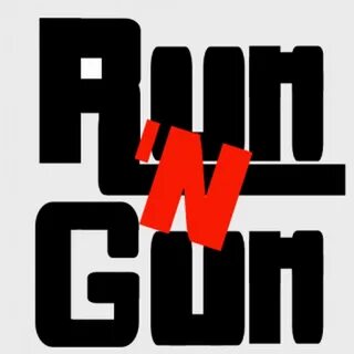 Run n gun