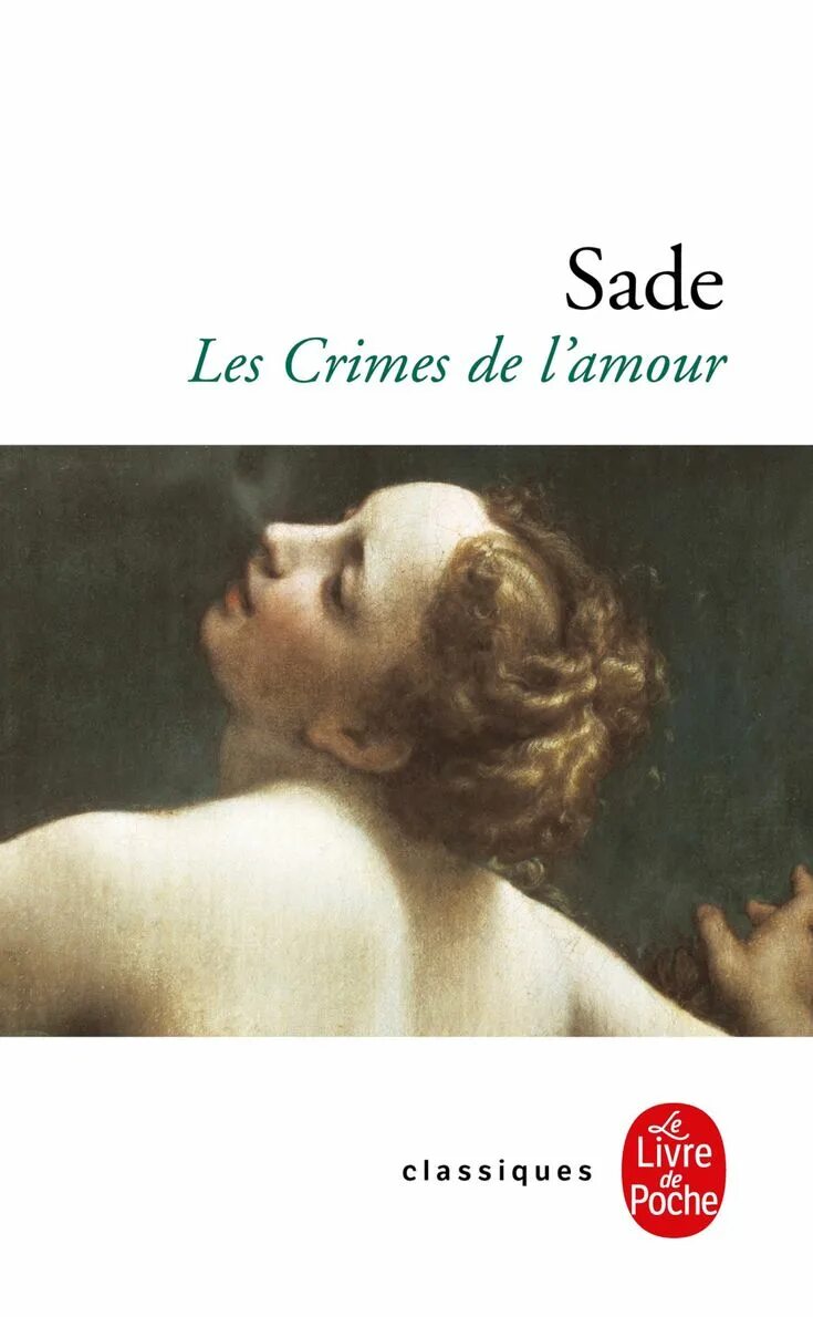 Аудиокниги маркиз де сад слушать. Маркиз де сад. маркиз де сад книги. les crimes de l’amour. la nouvelle justine маркиз де сад книга.