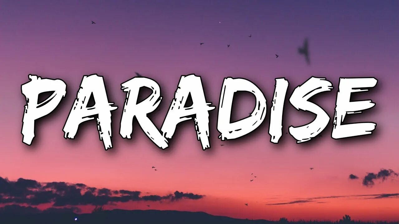 Paradise текст. Пабло Парадайз. Парадайс слово. Paradise ава. Песни со словом рай