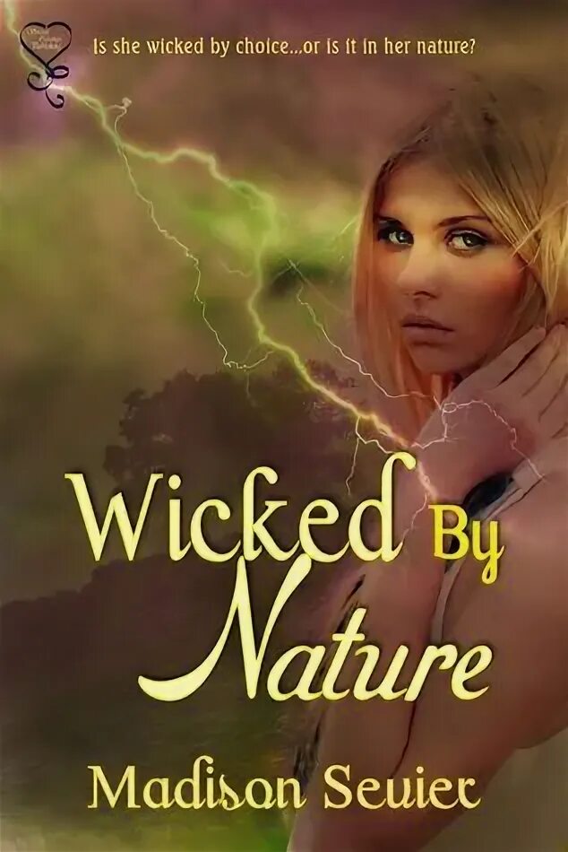 She is natural. Wicked choices. Summer Sinners. Kinkind of the Wicked book. Kingdom of the Wicked.